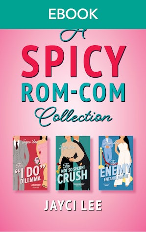 A Spicy Rom-Com Collection