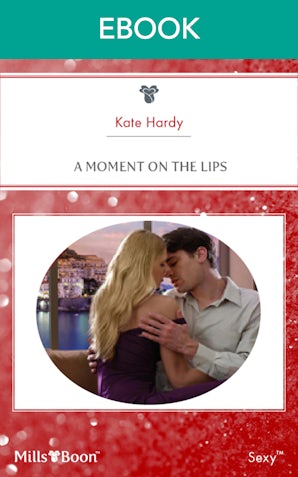 A Moment On The Lips
