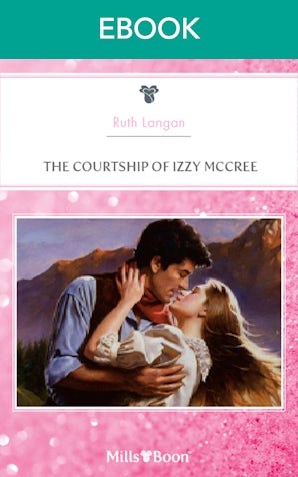 The Courtship Of Izzy Mccree