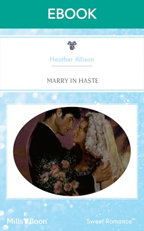 Marry In Haste