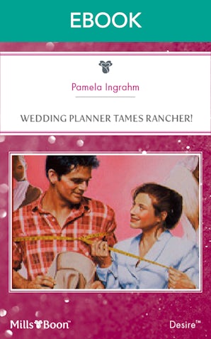 Wedding Planner Tames Rancher!