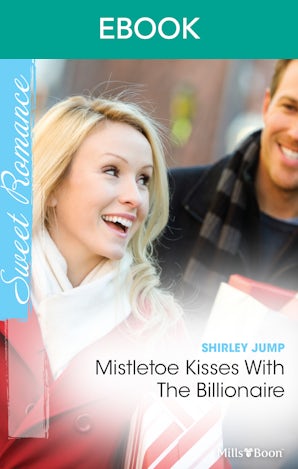 Mistletoe Kisses With The Billionaire