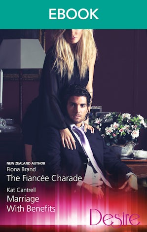 The Fiancee Charade/Marriage With Benefits