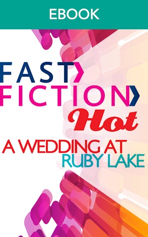 A Wedding At Ruby Lake