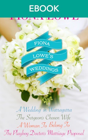 Fiona Lowe's Weddings - 4 Book Box Set