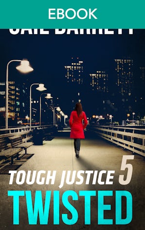 Tough Justice - Twisted (Part 5 Of 8)