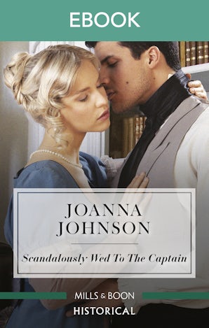 Scandalously Wed to the Captain