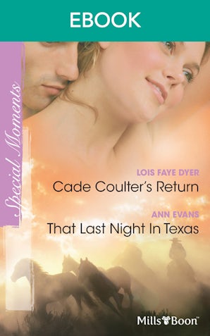Cade Coulter's Return/That Last Night In Texas