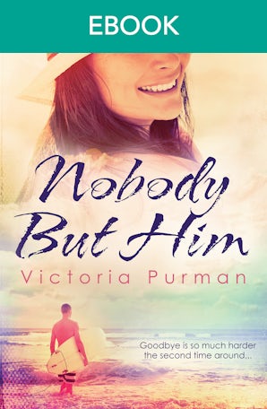 Nobody But Him (The Boys of Summer, #1)