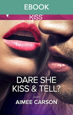 Dare She Kiss & Tell?