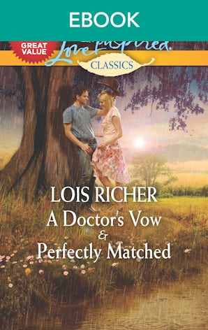 A Doctor's Vow/Perfectly Matched
