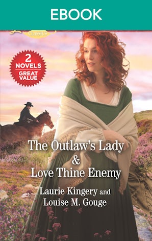 The Outlaw's Lady/Love Thine Enemy