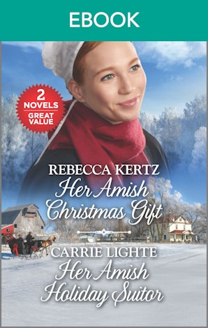 Her Amish Christmas Gift/Her Amish Holiday Suitor