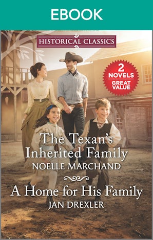 The Texan's Inherited Family/A Home for His Family