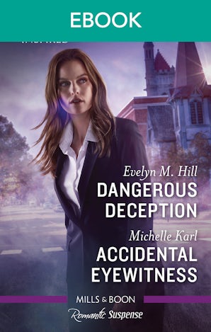Dangerous Deception/Accidental Eyewitness