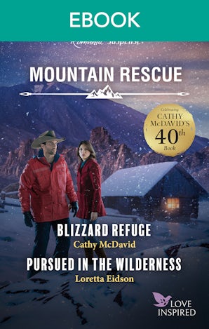 Blizzard Refuge/Pursued in the Wilderness