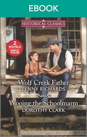 Wolf Creek Father/Wooing the Schoolmarm
