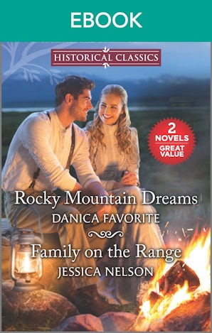 Rocky Mountain Dreams/Family on the Range