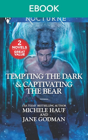 Tempting the Dark & Captivating the Bear (Nocturne)