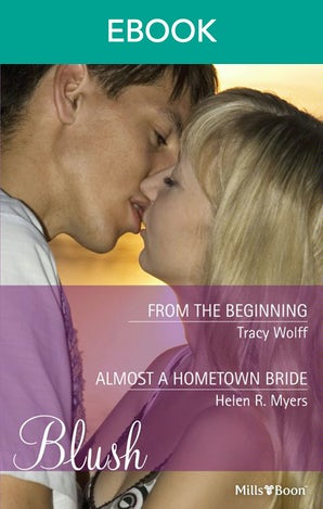 From The Beginning/Almost A Hometown Bride