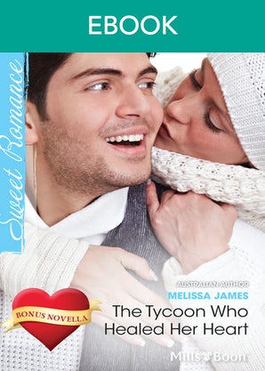 The Tycoon Who Healed Her Heart/The Sweetheart Tree