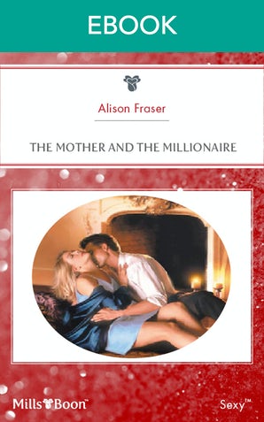 The Mother And The Millionaire