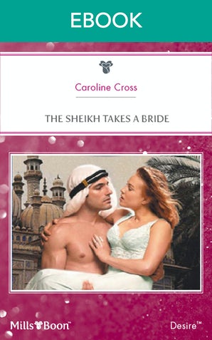 The Sheikh Takes A Bride