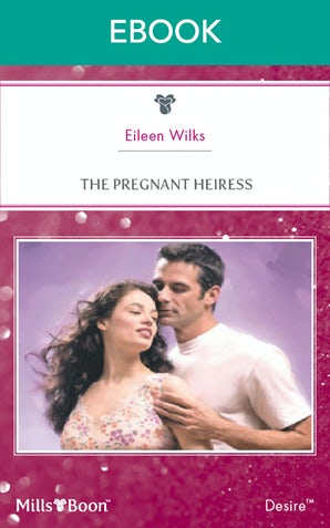 The Pregnant Heiress