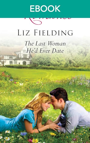 The Last Woman He'd Ever Date