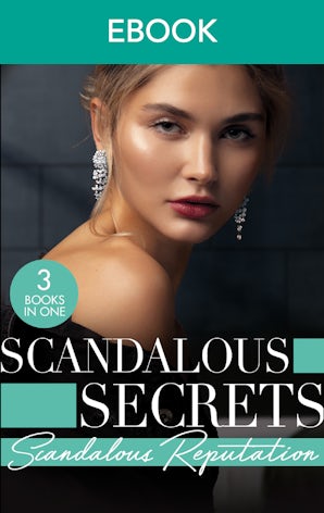 Scandalous Secrets: Scandalous Reputation