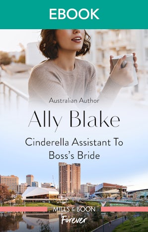 Cinderella Assistant To Boss's Bride: Winner of RWA's Romantic Book of the Year (Short Contemporary) award 2024