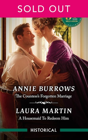 The Countess's Forgotten Marriage/A Housemaid To Redeem Him