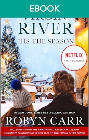 'Tis The Season: is all about family, friendship and holiday romances in Virgin River