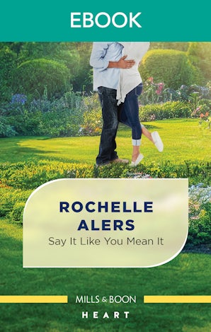 Say It Like You Mean It