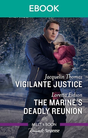 Vigilante Justice/The Marine's Deadly Reunion