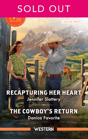Recapturing Her Heart/The Cowboy's Return