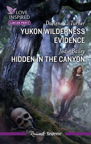 Yukon Wilderness Evidence/Hidden In The Canyon