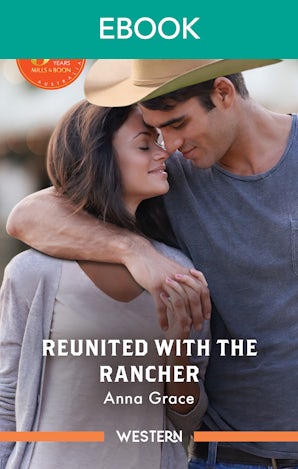 Reunited With The Rancher