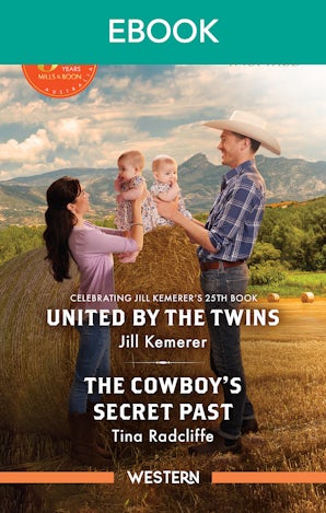 United By The Twins/The Cowboy's Secret Past