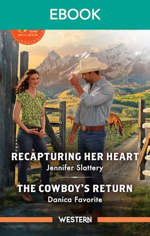 Recapturing Her Heart/The Cowboy's Return