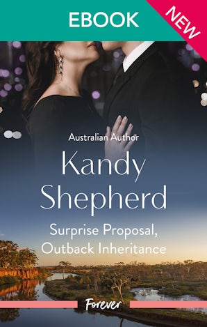Surprise Proposal, Outback Inheritance