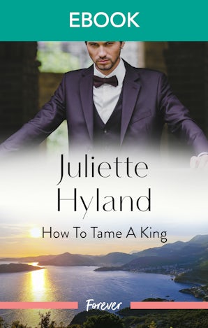 How To Tame A King
