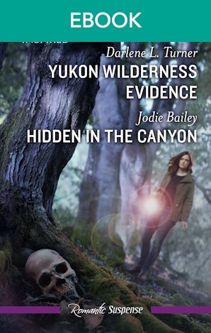 Yukon Wilderness Evidence/Hidden In The Canyon