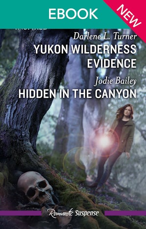 Yukon Wilderness Evidence/Hidden In The Canyon