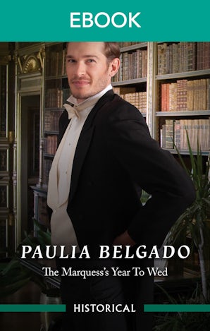 The Marquess's Year To Wed