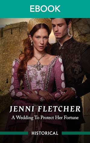 A Wedding To Protect Her Fortune