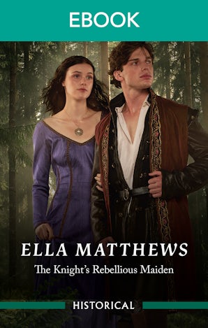 The Knight's Rebellious Maiden