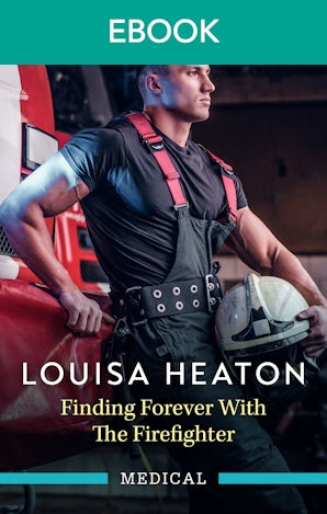 Finding Forever With The Firefighter