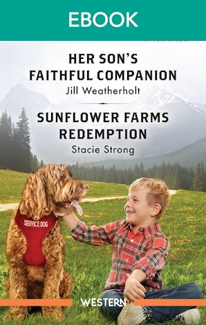 Her Son's Faithful Companion/Sunflower Farms Redemption