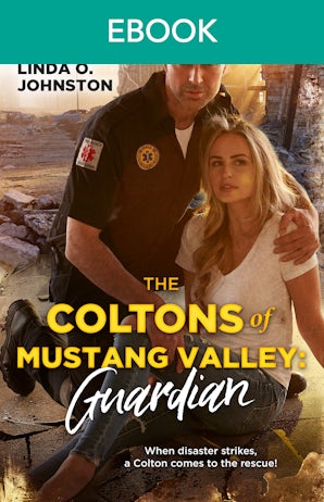 The Coltons Of Mustang Valley: Guardian